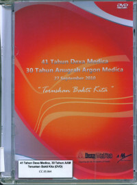 DVD 41 Tahun Dexa Medica, 30 Tahun AAM Teruskan Bakti Kita