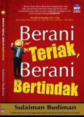 Berani Teriak, Berani Bertindak