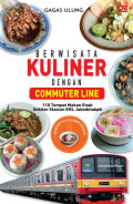 Berwisata Kuliner dengan Commuter Line