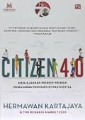 Citizen 4.0 : menjejakkan prinsip-prinsip pemasaran humanis di era digital