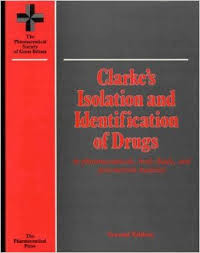 Clarke's Isolation and Identification of Drugs