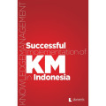 Successful Implementation of KM in Indonesia