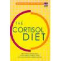 The Cortisol diet: program terobosan untuk mengontrol stres dan menurunkan berat badan