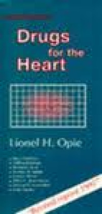 Drugs for the heart, 4th ed