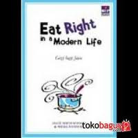 Eat right in a modern life: gizi bagi jiwa