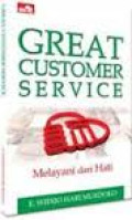 Great customer service:melayani dengan hati