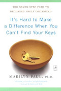 It's Hard to Make a Difference When You Can't Find Your Keys