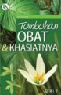 Tumbuhan obat dan khasiatnya, seri 2