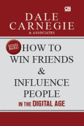 How to Win Friends & Influence People in Digital Age