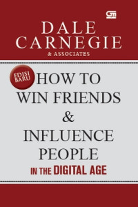 How to Win Friends & Influence People in Digital Age