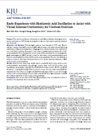 Early Experience with Hyaluronic Acid Instillation to Assist with Visual Internal Urethrotomy for Urethral Stricture