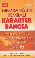 Membangun Kembali Karakter Bangsa