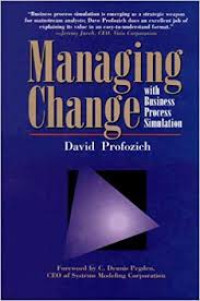 Managing change with business process simulation