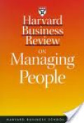 Harvard Business Review on Managing People