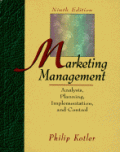 Marketing Management: Analysis, Planning, Implementation, and control 6th Edition