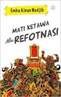 Mati Ketawa Ala Refotnasi