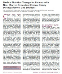 Medical Nutrition Therapy for Patients with None Dialysis-Dependent Chronic Kidney Disease: Barriers and Solutions