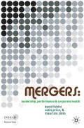 Mergers: Leadership,performance & corporate health