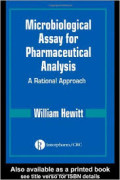 Microbiological Assay of Pharmaceutical Analysis : A Rational Approach