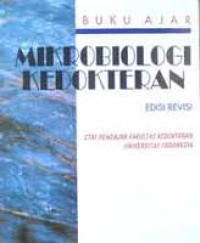 Buku ajar mikrobiologi kedokteran, ed. Rev