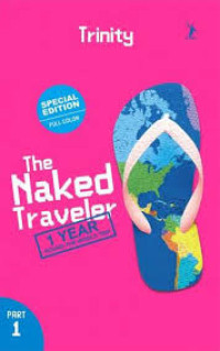 The Naked Traveler: 1 year round-the-world-trip, Part 1