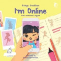 I'm Online = Aku Generasi Digital