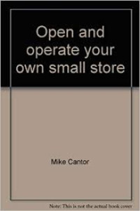 Open and Operate Your Own Small Store