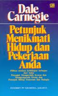 Petunjuk menikmati hidup dan pekerjaan anda, cet. 14