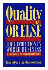 Quality or else: the revolution in world business