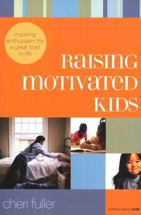 Raising Motivated Kids