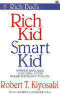 Rich kid smart kid: memberi anak anda start awal untuk meraih kebebasan finansial