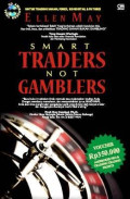 Smart Traders Not Gamblers