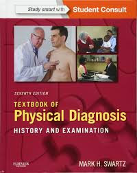 Textbook of medical physical diagnosis: history and examination