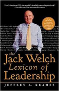 The Jack Welch Lexicon of Leadership