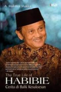 The True Life of Habibie: Cerita di Balik Kesuksesan