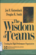 The Wisdom of teams: creating the high-performance organization