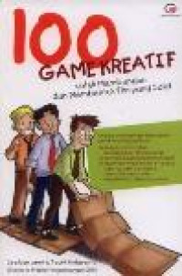 Image of 100 Game kreatif: untuk membangun dan membentuk tim yang solid
