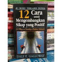 Image of 12 Cara untuk mengembangkan sikap yang positif = 12 ways to develop a positive attitude