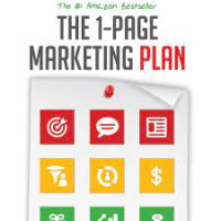 Image of The 1-page marketing plan : get new customers, make more money, and stand out from the crowd
