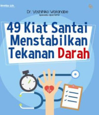 Image of 49 Kiat Santai Menstabilkan Tekanan Darah