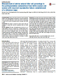 Image of Measurement of uterine natural killer cell percentage in the periimplantation endometrium from fertile women and women with recurrent reproductive failure: establishment of a reference range