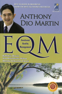 Image of Emotional Quality Management: Refleksi, Revisi, dan Revitalisasi Hidup Melalui Kekuatan Emosi