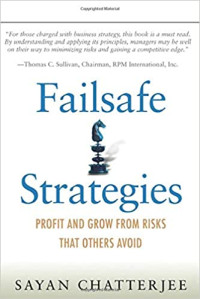 Image of Failsafe strategies: profit and grow from risks that others avoid