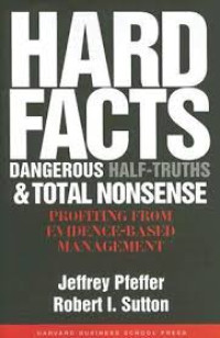 Image of Hard Facts: Dangerous half-truths & Total Nonsense