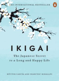 Image of Ikigai: The Japanese Secret to a Long and Happy Life