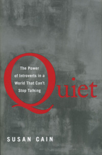 Image of Quiet: the power of introverts in a world that can't stop talking