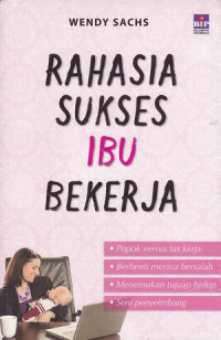 Image of Rahasia Sukses Ibu Bekerja