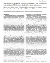 Image of Management of bleeding in acquired haemophilia A with recombinant activated factor VII: does one size fit all? A report of four cases