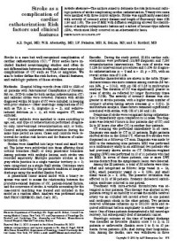 Image of Stroke as a complication of cardiac catheterization: Risk factors and clinical features