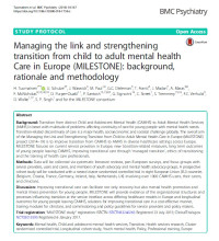 Image of Managing the link and strengthening transition from child to adult mental health Care in Europe (MILESTONE): background, rationale and methodology
